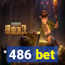 486 bet